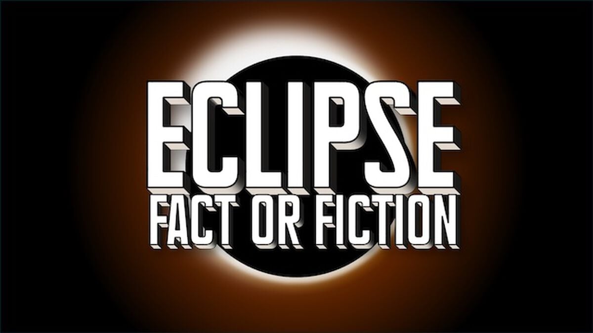 Eclipse: Fact or Fiction image number null
